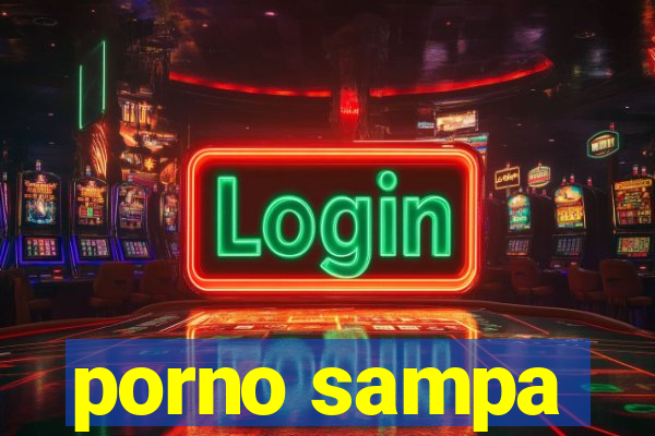 porno sampa